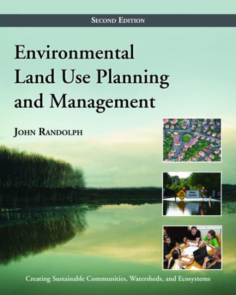 Environmental Land Use Planning and Management: Second Edition / Edition 2