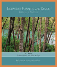 Title: Biodiversity Planning and Design: Sustainable Practices, Author: Jack Ahern