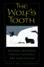 The Wolf's Tooth: Keystone Predators, Trophic Cascades, and Biodiversity