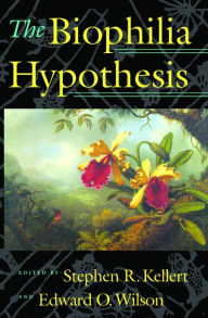 Title: The Biophilia Hypothesis, Author: Stephen R. Kellert