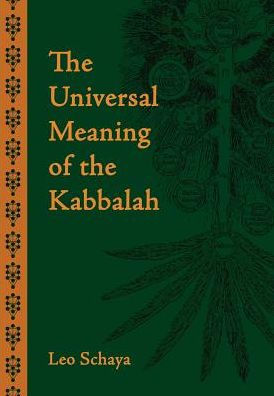 The Universal Meaning of the Kabbalah