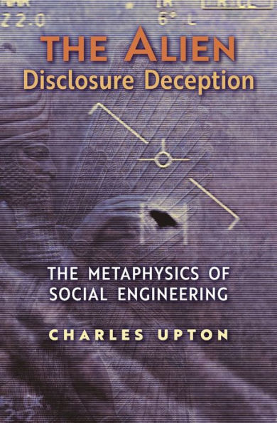 The Alien Disclosure Deception: The Metaphysics of Social Engineering