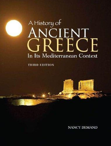 History of Ancient Greece in Its Mediterranean Context / Edition 3