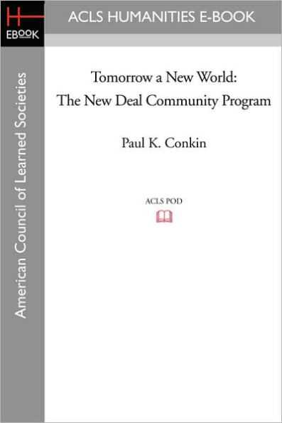 Tomorrow a New World: The New Deal Community Program