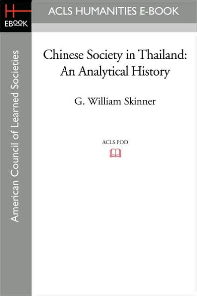 Chinese Society Thailand: An Analytical History