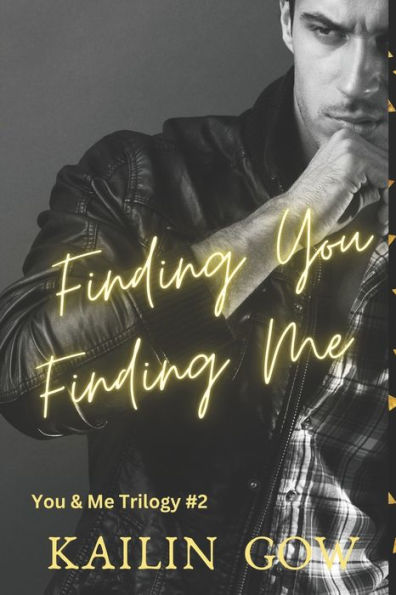 Finding You Finding Me (You & Me Trilogy)