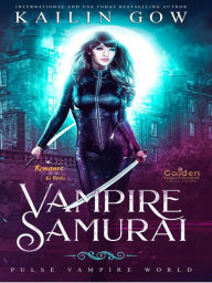 Title: Vampire Samurai Vol. 3, Author: Kailin Gow