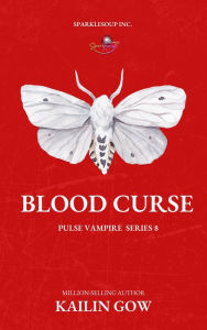Title: Blood Curse, Author: Kailin Gow