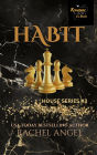 HABIT: A Contemporary RH New Adult College Dark Romance