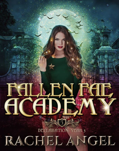 Declaration Year 3: An Academy Reversed Harem Paranormal Bully Romance