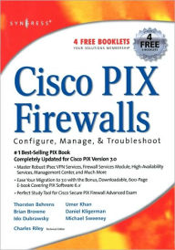 Title: Cisco PIX Firewalls: Configure / Manage / Troubleshoot / Edition 2, Author: Umer Khan