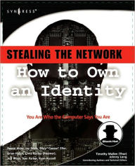 Title: Stealing the Network: How to Own an Identity, Author: Ryan Russell