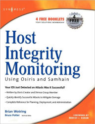 Title: Host Integrity Monitoring Using Osiris and Samhain, Author: Brian Wotring