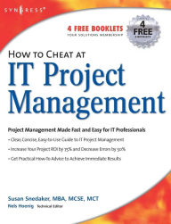 Title: How to Cheat at IT Project Management, Author: Susan Snedaker