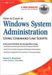 Alternative view 1 of How to Cheat at Windows System Administration Using Command Line Scripts