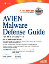 Title: AVIEN Malware Defense Guide for the Enterprise, Author: David Harley