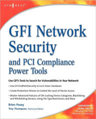 Title: GFI Network Security and PCI Compliance Power Tools, Author: Brien Posey