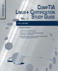 Title: CompTIA Linux+ Certification Study Guide (2009 Exam): Exam XK0-003, Author: Brian Barber