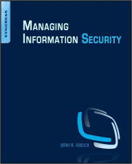 Title: Managing Information Security, Author: John R. Vacca