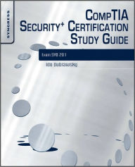 Title: CompTIA Security+ Certification Study Guide: Exam SY0-201 3E, Author: Ido Dubrawsky