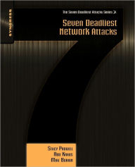 Title: Seven Deadliest Network Attacks, Author: Stacy Prowell
