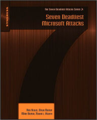 Title: Seven Deadliest Microsoft Attacks, Author: Rob Kraus