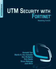 Title: UTM Security with Fortinet: Mastering FortiOS, Author: Kenneth Tam