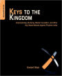 Keys to the Kingdom: Impressioning, Privilege Escalation, Bumping, and Other Key-Based Attacks Against Physical Locks