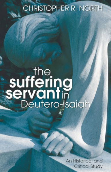 The Suffering Servant in Deutero-Isaiah