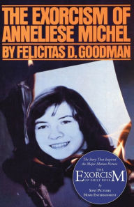 Title: The Exorcism of Anneliese Michel, Author: Felicitas D. Goodman