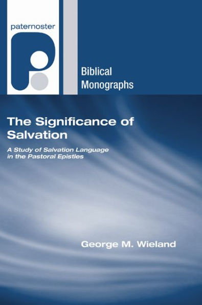The Significance of Salvation