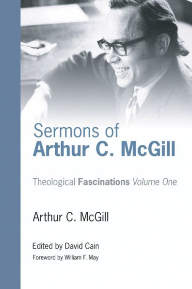 Sermons of Arthur C. McGill