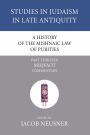 A History of the Mishnaic Law of Purities, Part 13
