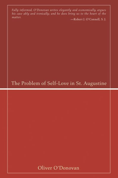 The Problem of Self-Love in St. Augustine