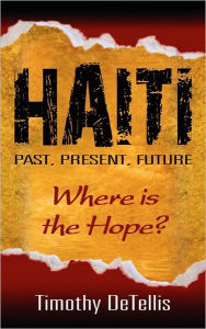 Title: Haiti, Author: Tim Detellis