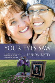 Title: Your Eyes Saw, Author: Michele M. Wood