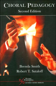 Title: Choral Pedagogy / Edition 2, Author: Brenda Smith