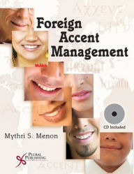 Title: Foreign Accent Management / Edition 1, Author: Mythri S. Menon