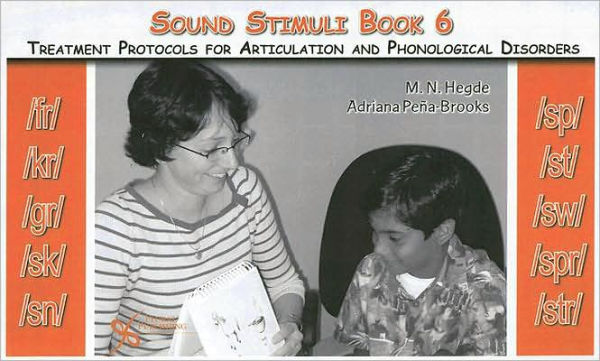 Sound Stimuli: Volume 6 for Assessment and Treatment Protocols for Articulation and Phonological Disorders