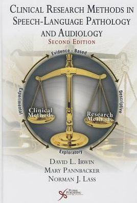 Clinical Research Methods in Speech-Language Pathology and Audiology / Edition 2