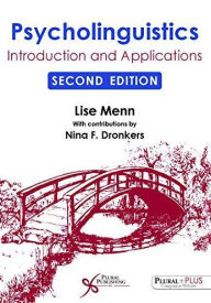 Title: Psycholinguistics : Introduction and Applications, Author: Lise Menn Ph.D.