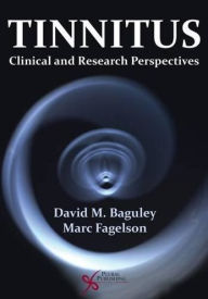Title: Tinnitus : Clinical and Research Perspectives, Author: David M. Baguley Ph.D.