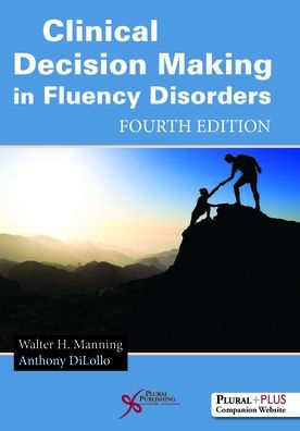 Clinical Decision Making in Fluency Disorders / Edition 4