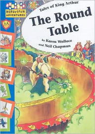 Title: The Round Table, Author: Karen Wallace