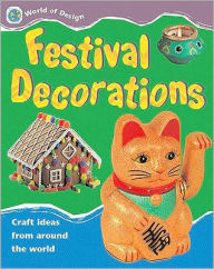 Title: Festival Decorations, Author: Anne Civardi