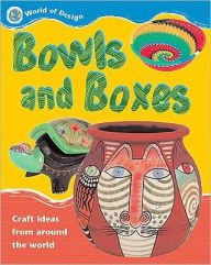 Title: Bowls and Boxes, Author: Anne Civardi
