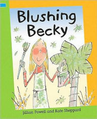 Title: Blushing Becky, Author: Jillian Powell