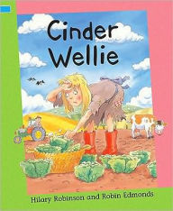 Title: Cinder Wellie, Author: Hilary Robinson