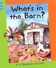 Title: What's in the Barn?, Author: A. H. Benjamin
