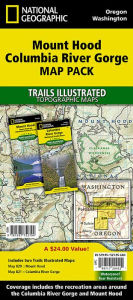 Title: Mount Hood, Columbia River Gorge [Map Pack Bundle], Author: National Geographic Maps